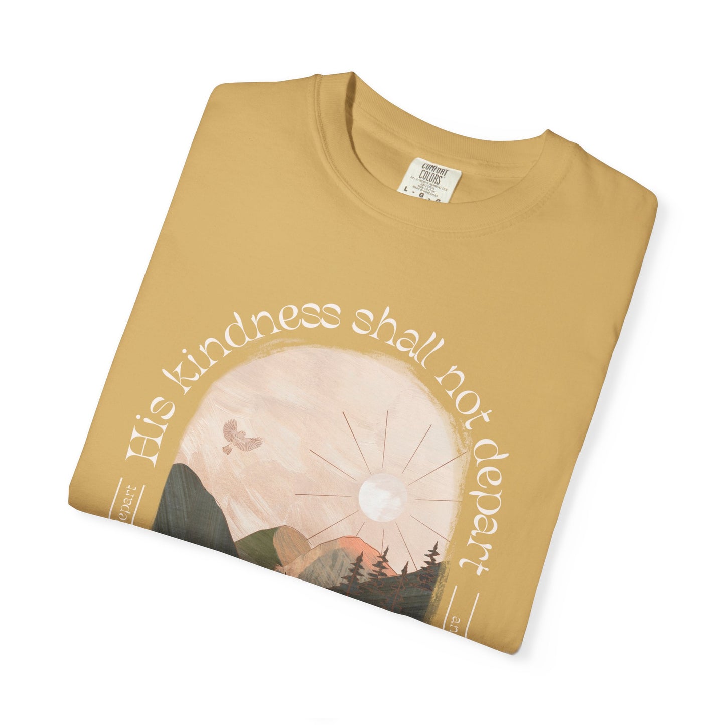 His Kindness Shall Not Depart Meadow Mountain T Shirt