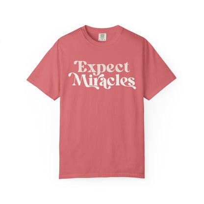 Expect Miracles Unisex T-shirt