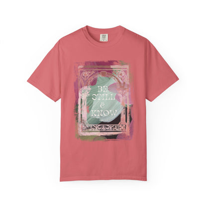 Be Still and Know T Shirt