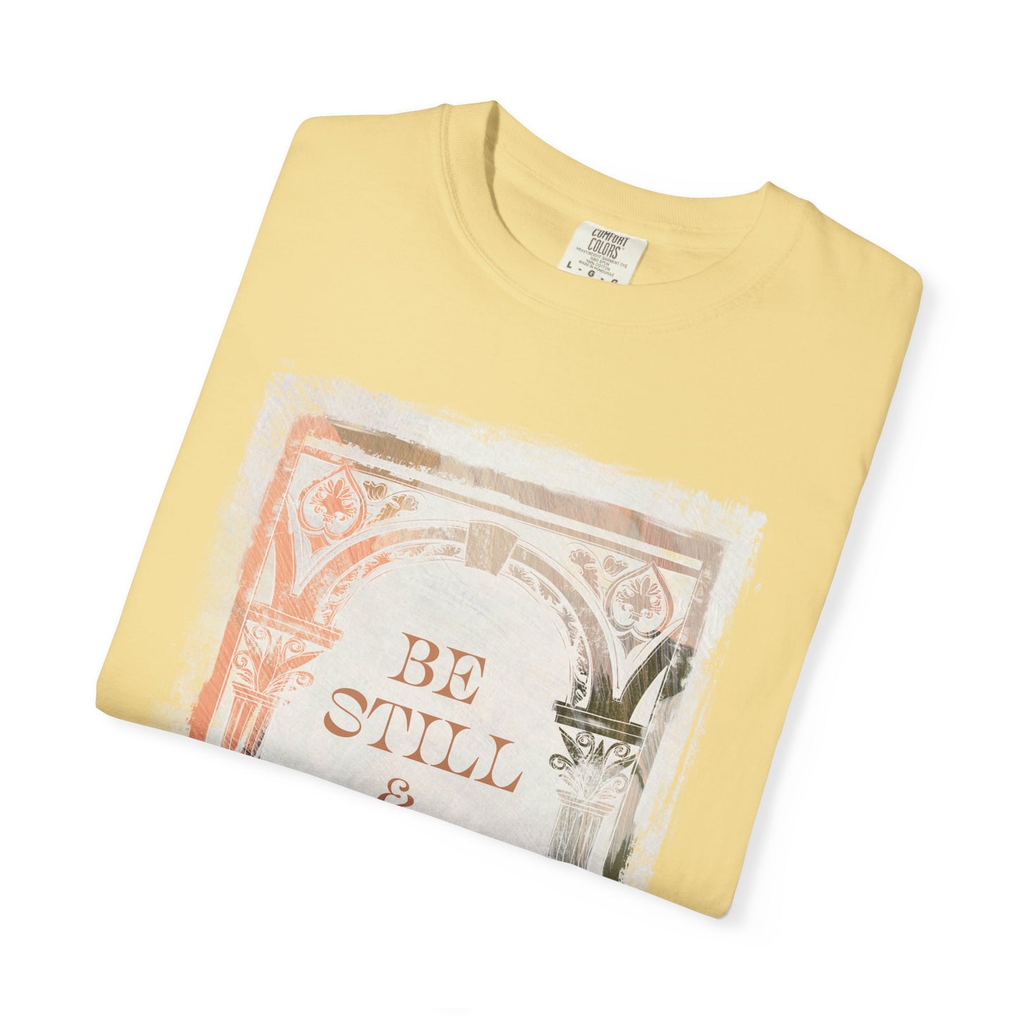 Be still and know T Shirt