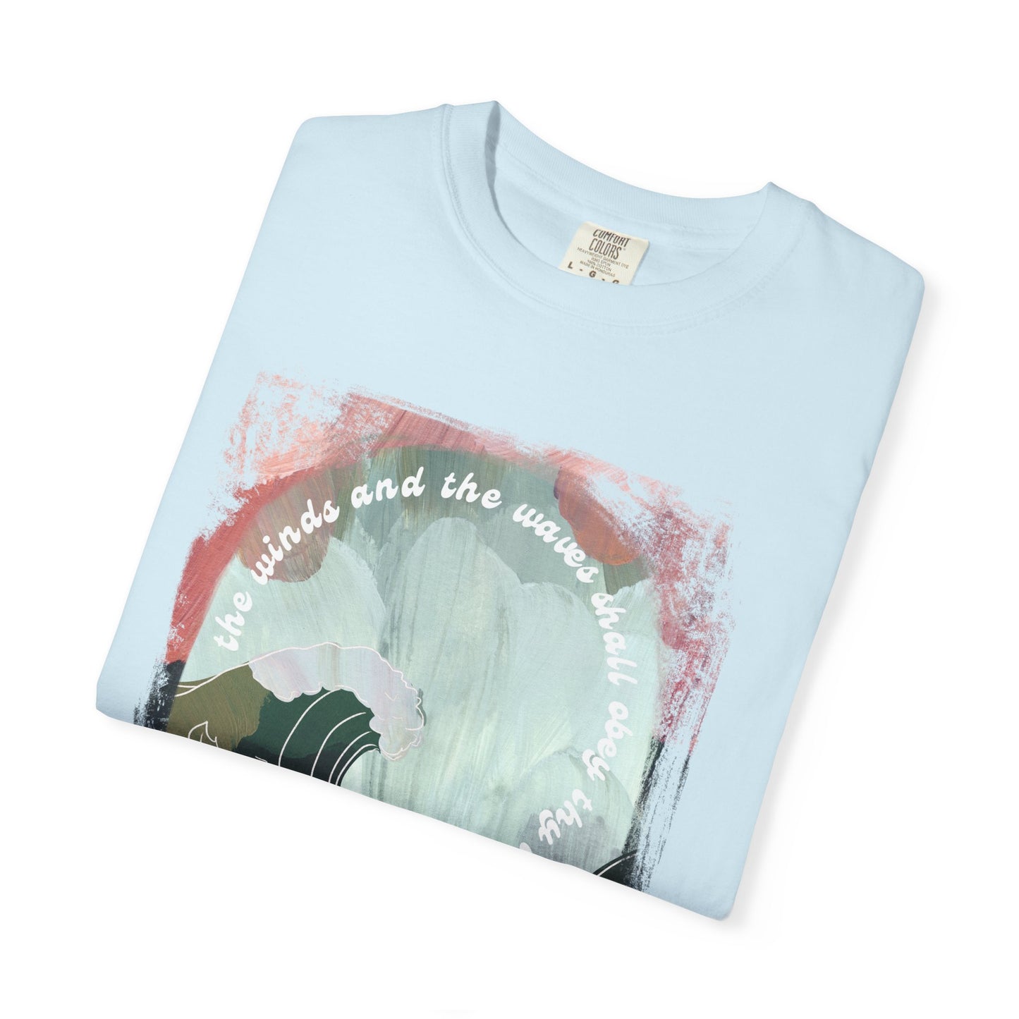 Peace Be Still Christian T-Shirt — Love Like Jesus Comfort Colors Crewneck