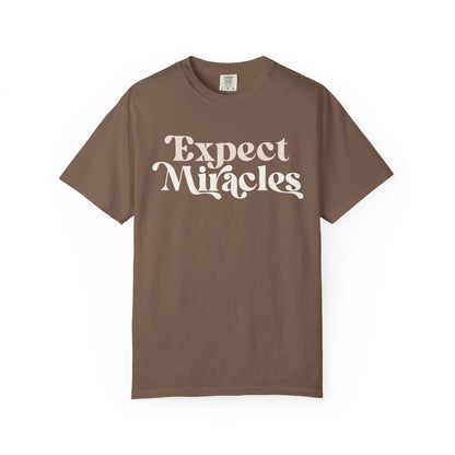 Expect Miracles Unisex T-shirt
