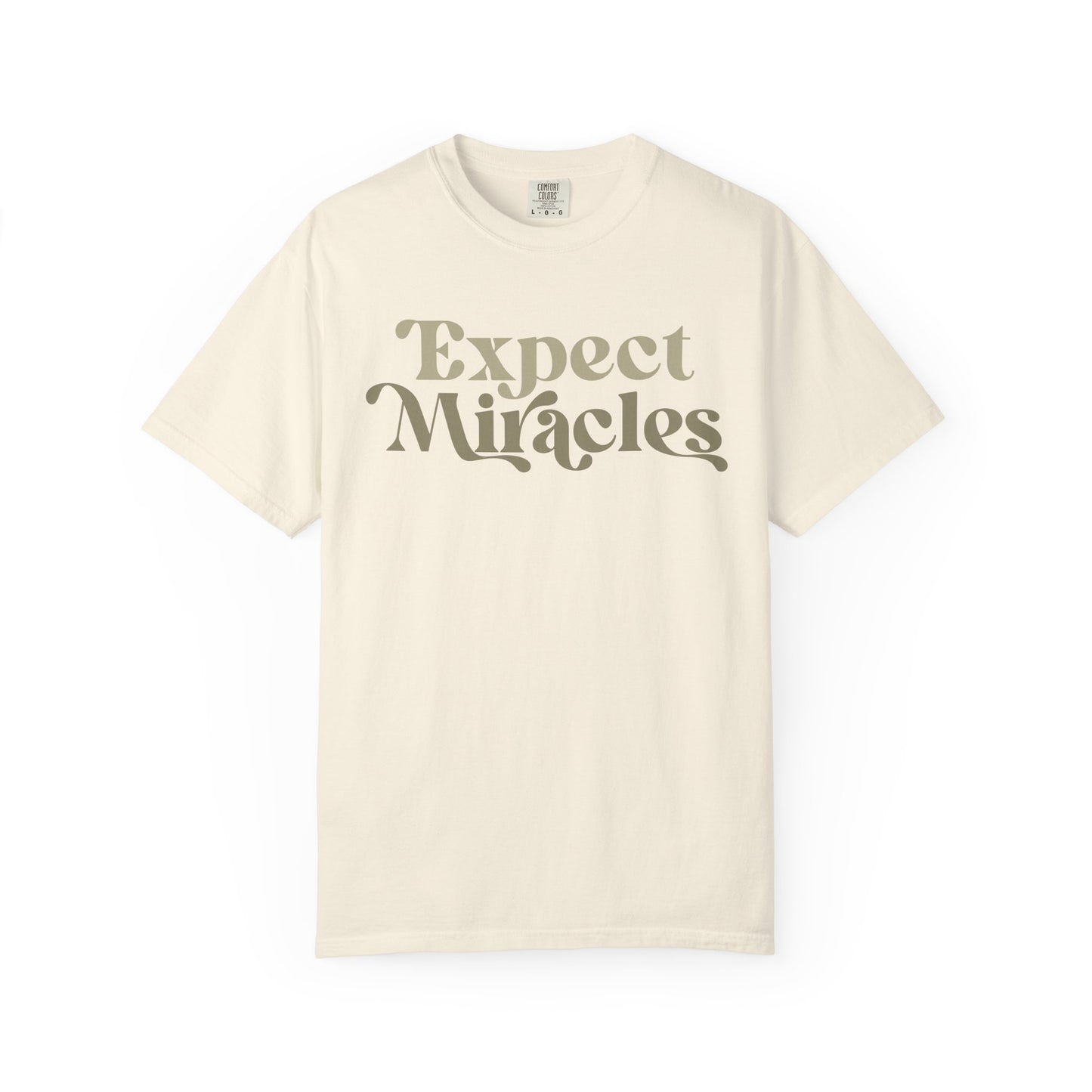 Expect Miracles Unisex T-shirt