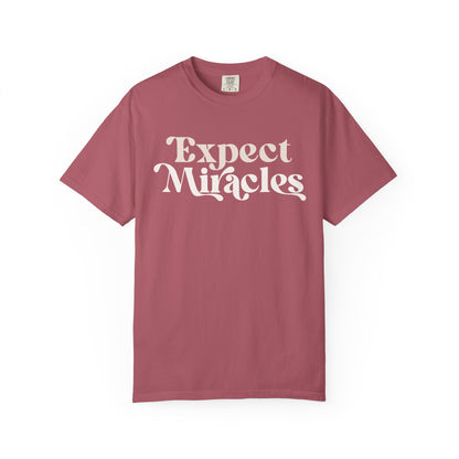Expect Miracles Unisex T-shirt