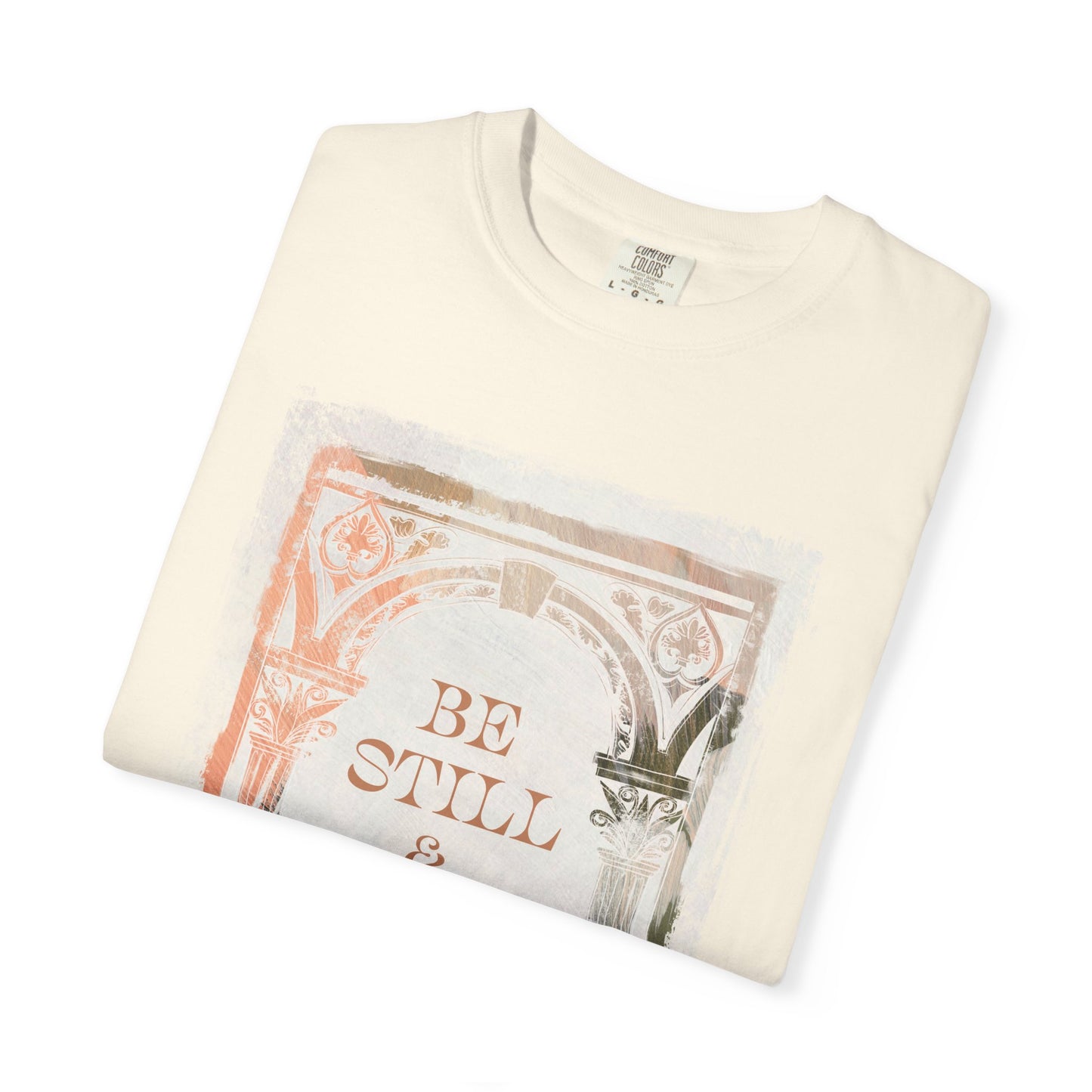 Be still and know T Shirt
