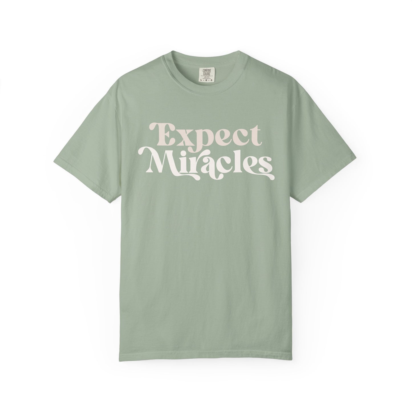Expect Miracles Unisex T-shirt