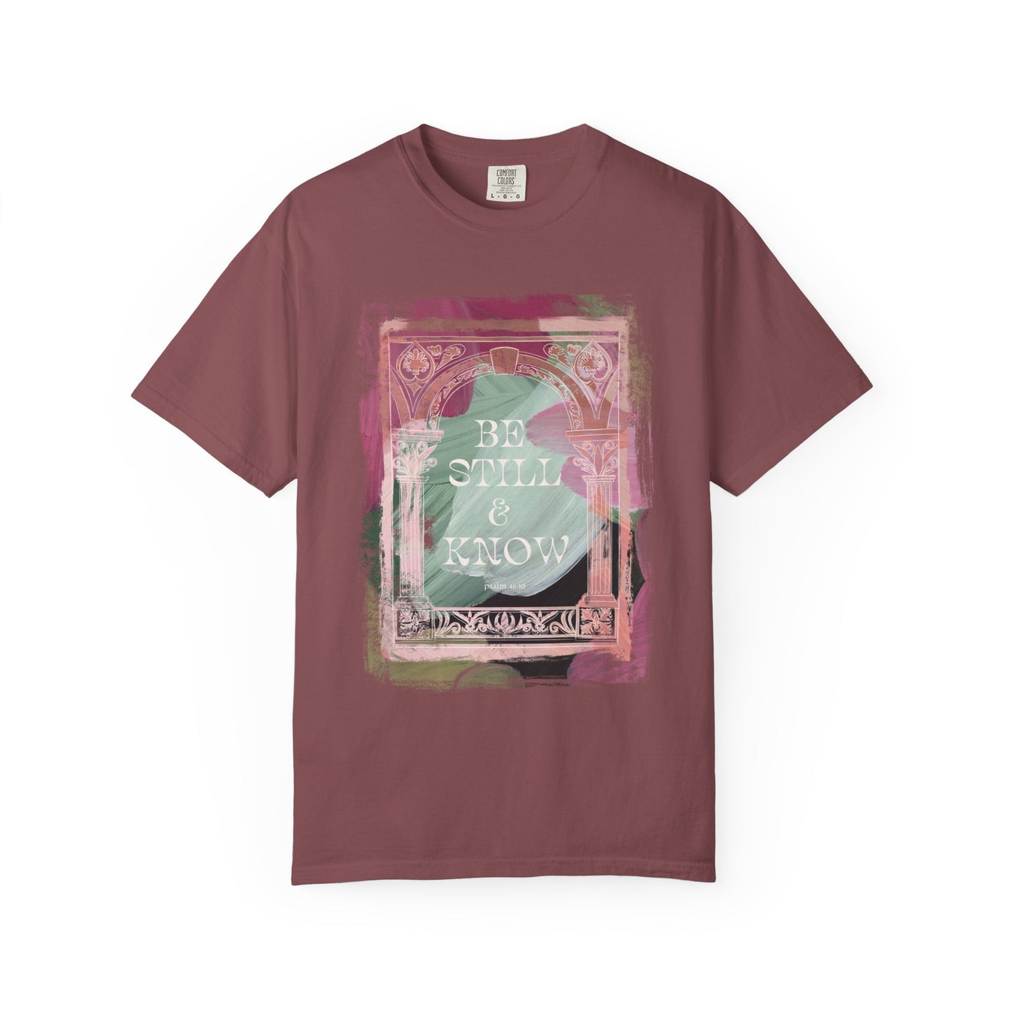 Be Still and Know T Shirt