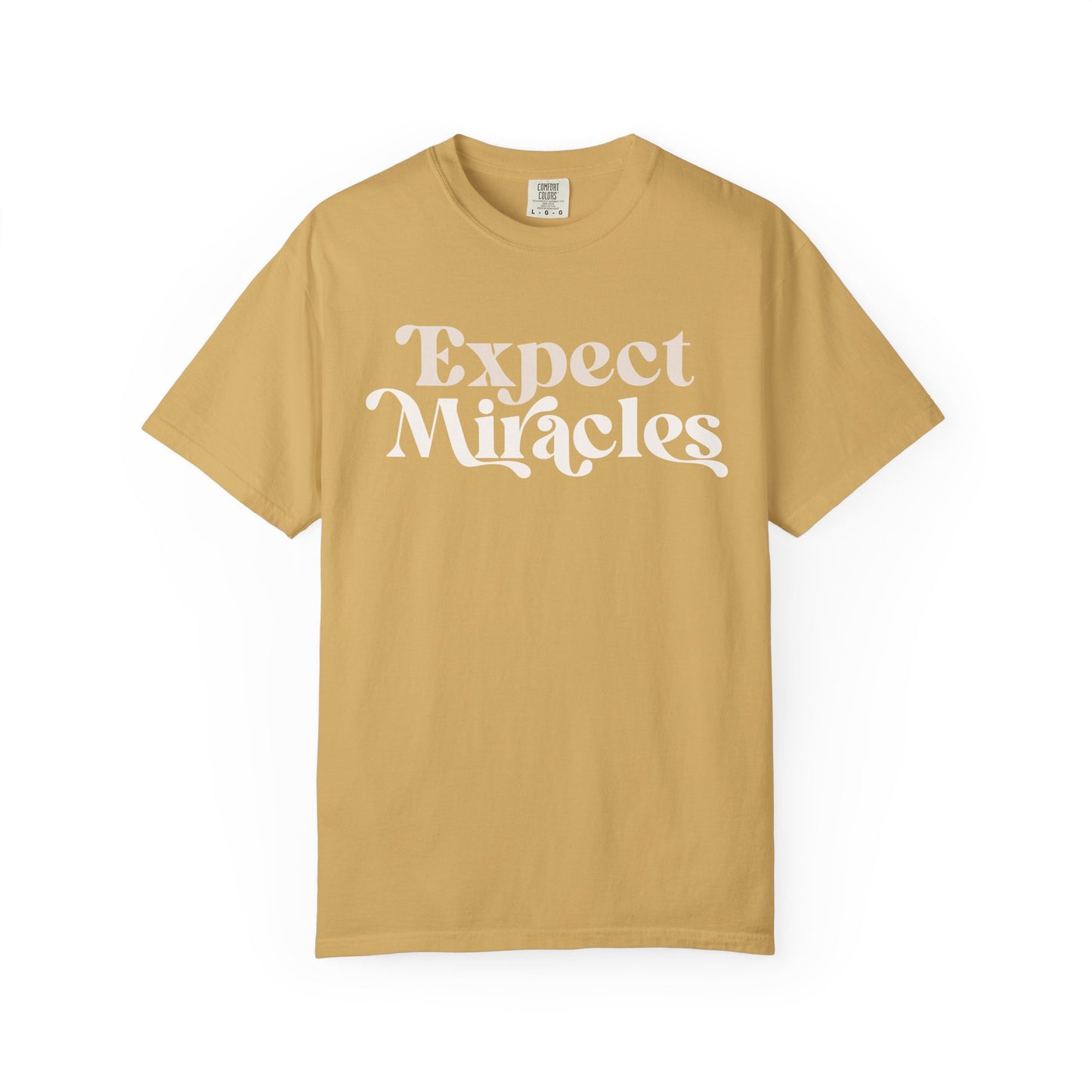 Expect Miracles Unisex T-shirt