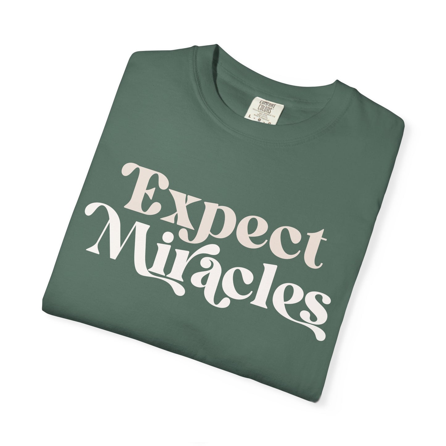 Expect Miracles Unisex T-shirt