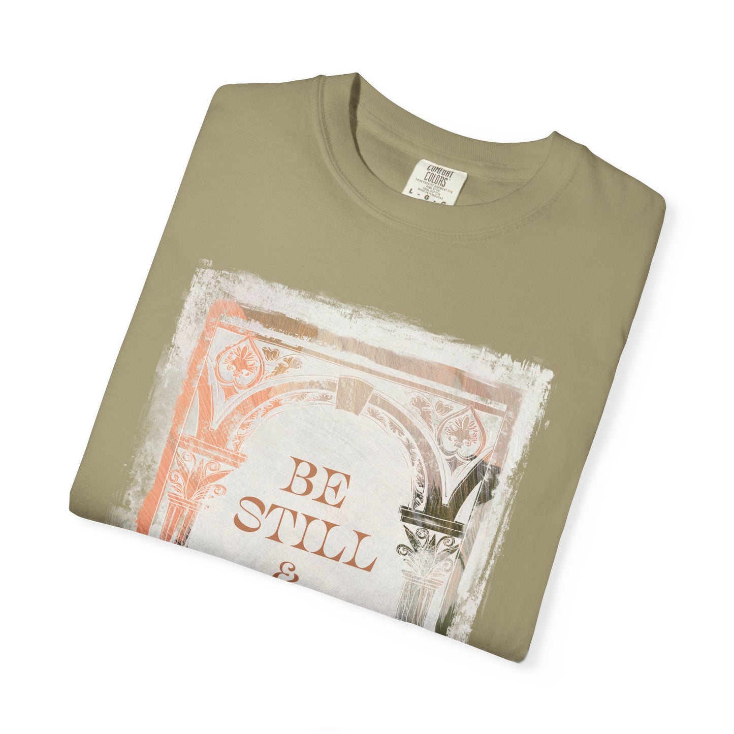 Be still and know T Shirt