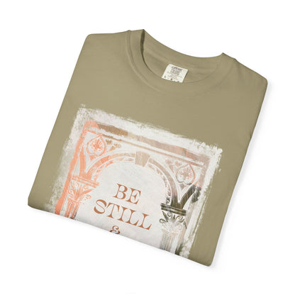 Be still and know T Shirt