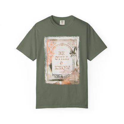 Be still and know T Shirt