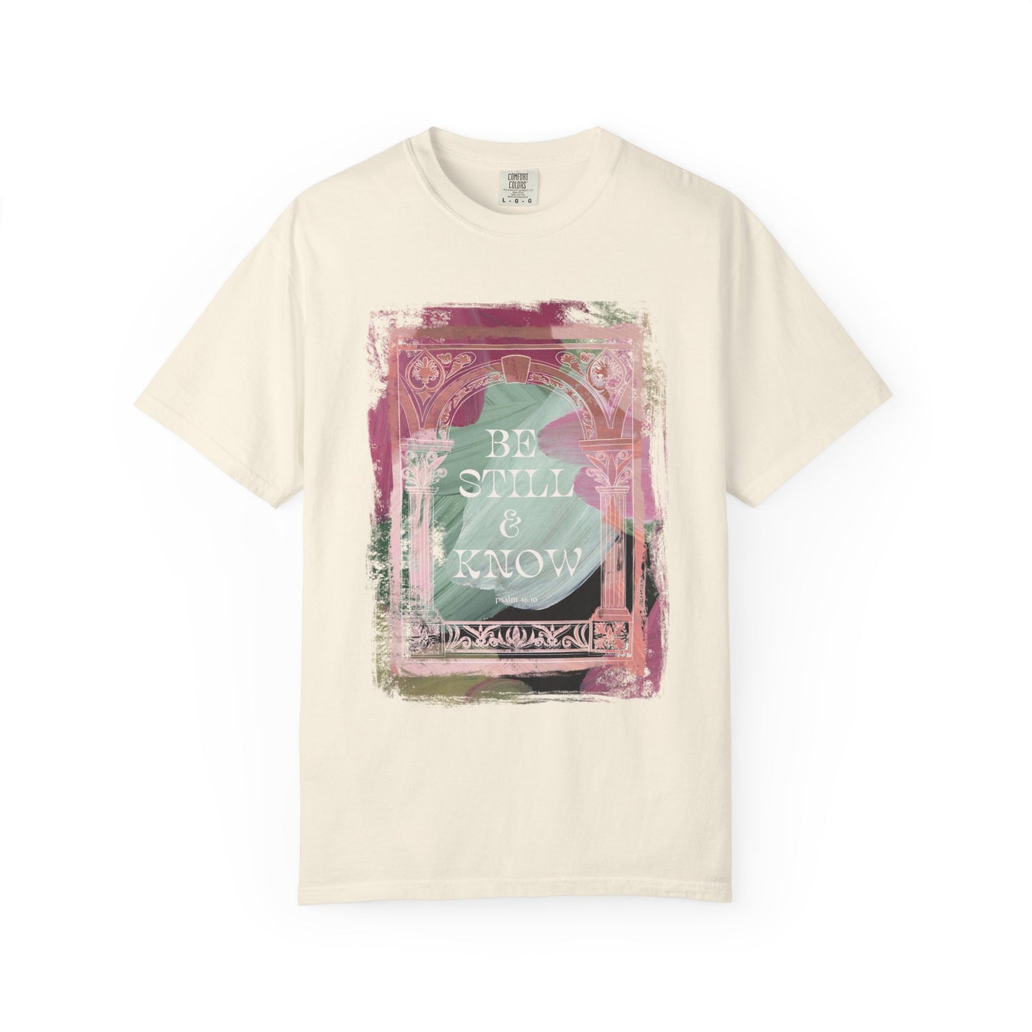 Be Still and Know T Shirt