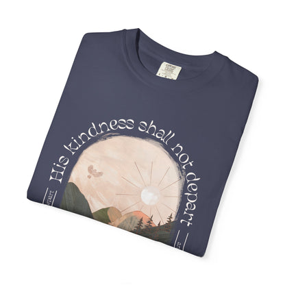 His Kindness Shall Not Depart Meadow Mountain T Shirt