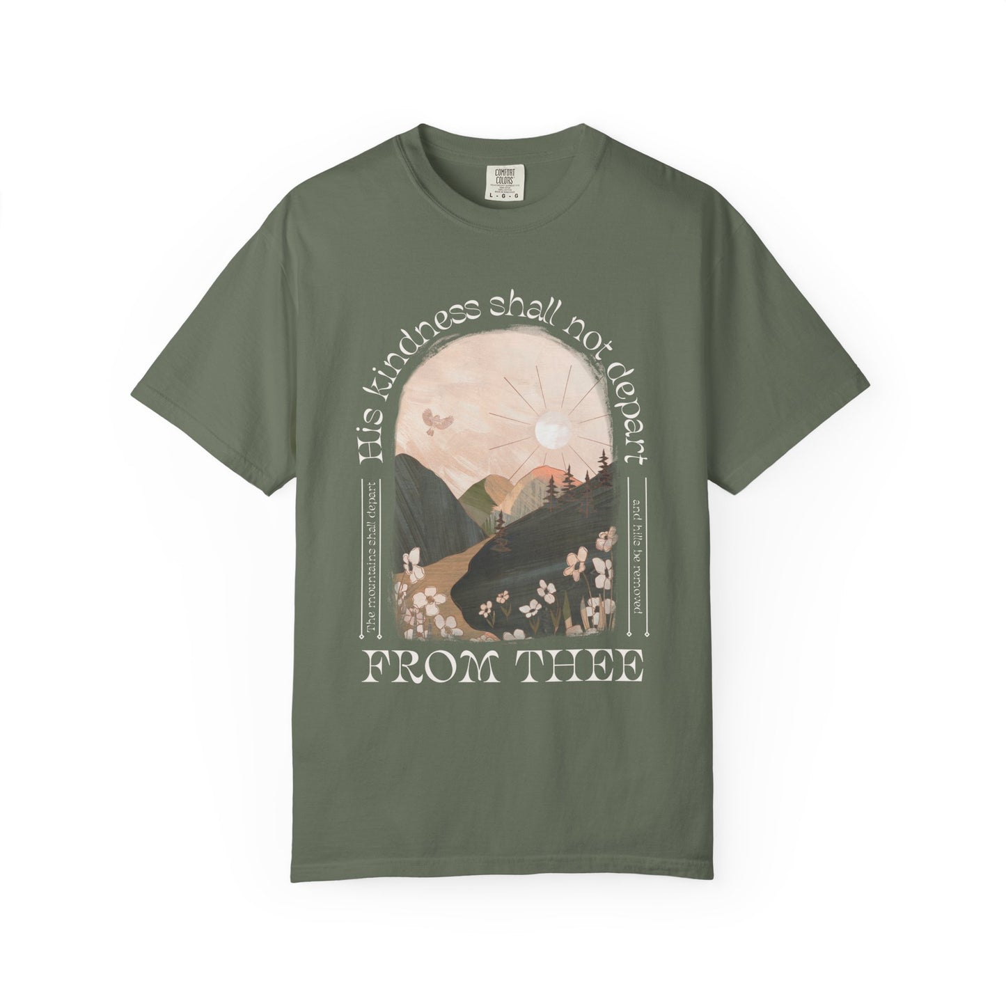 His Kindness Shall Not Depart Meadow Mountain T Shirt