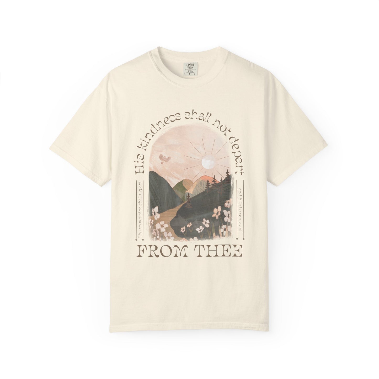 His Kindness Shall Not Depart Meadow Mountain T Shirt