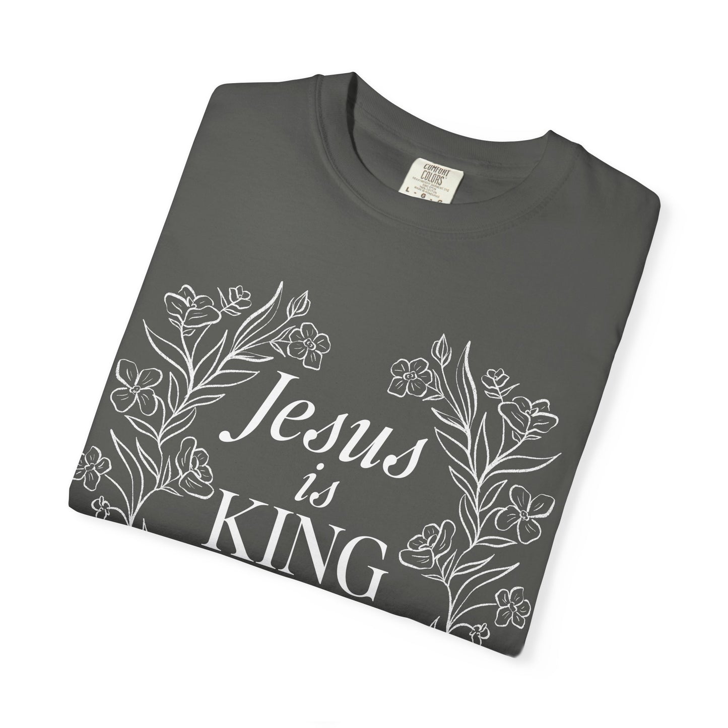Jesus is King Floral  T-shirt