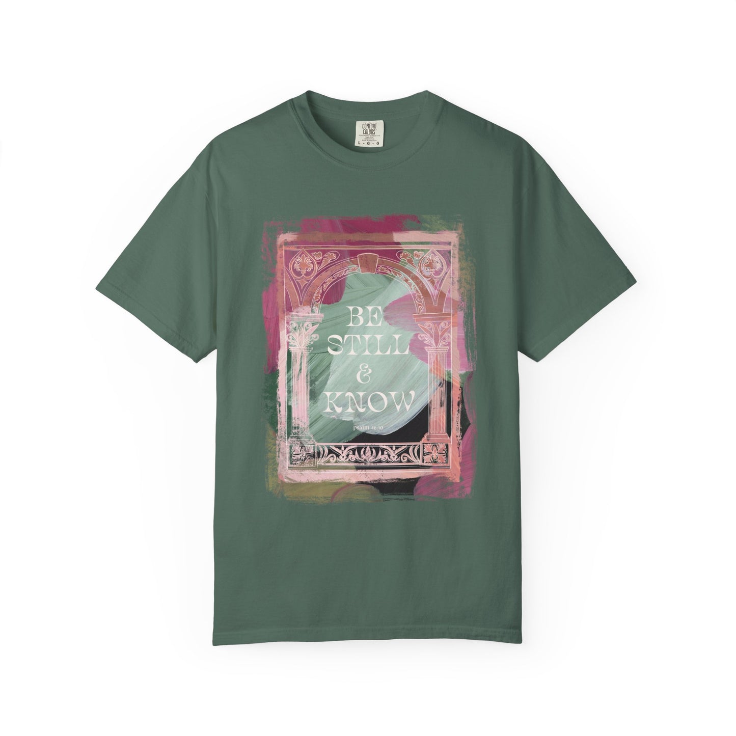 Be Still and Know T Shirt