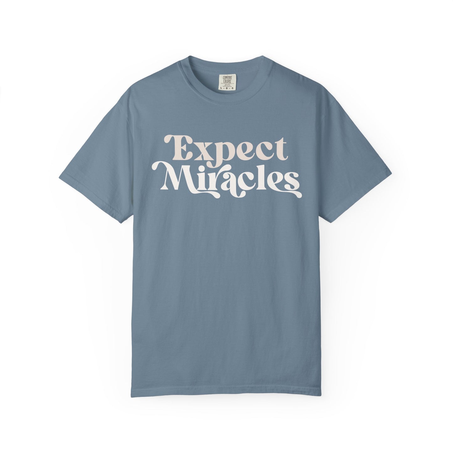 Expect Miracles Unisex T-shirt