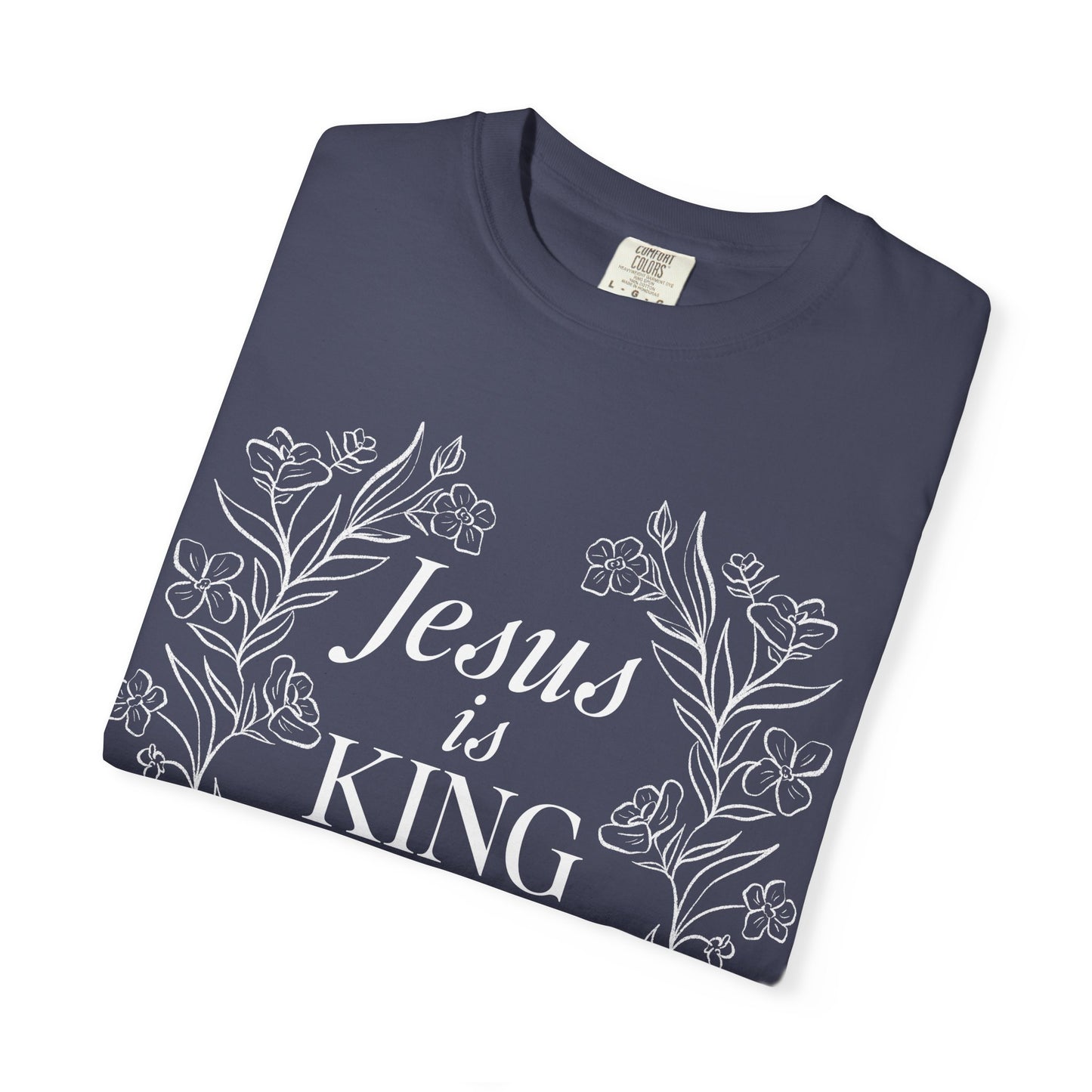 Jesus is King Floral  T-shirt