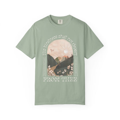 His Kindness Shall Not Depart Meadow Mountain T Shirt
