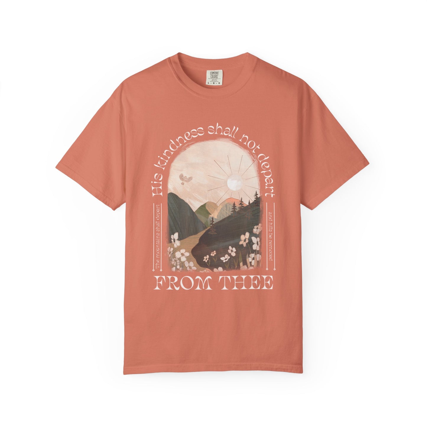 His Kindness Shall Not Depart Meadow Mountain T Shirt