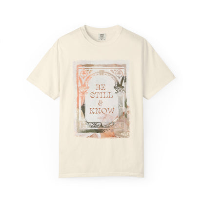 Be still and know T Shirt