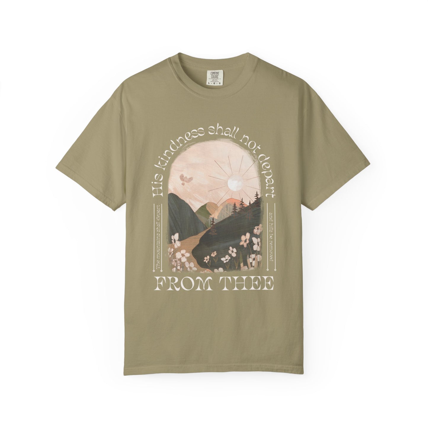 His Kindness Shall Not Depart Meadow Mountain T Shirt