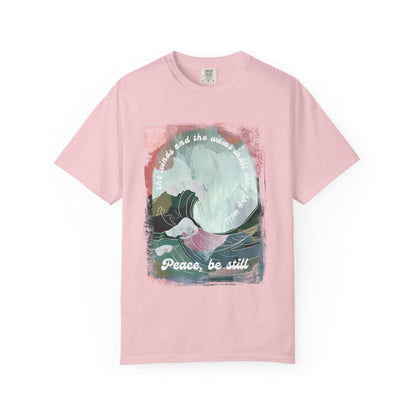 Peace Be Still Christian T-Shirt — Love Like Jesus Comfort Colors Crewneck