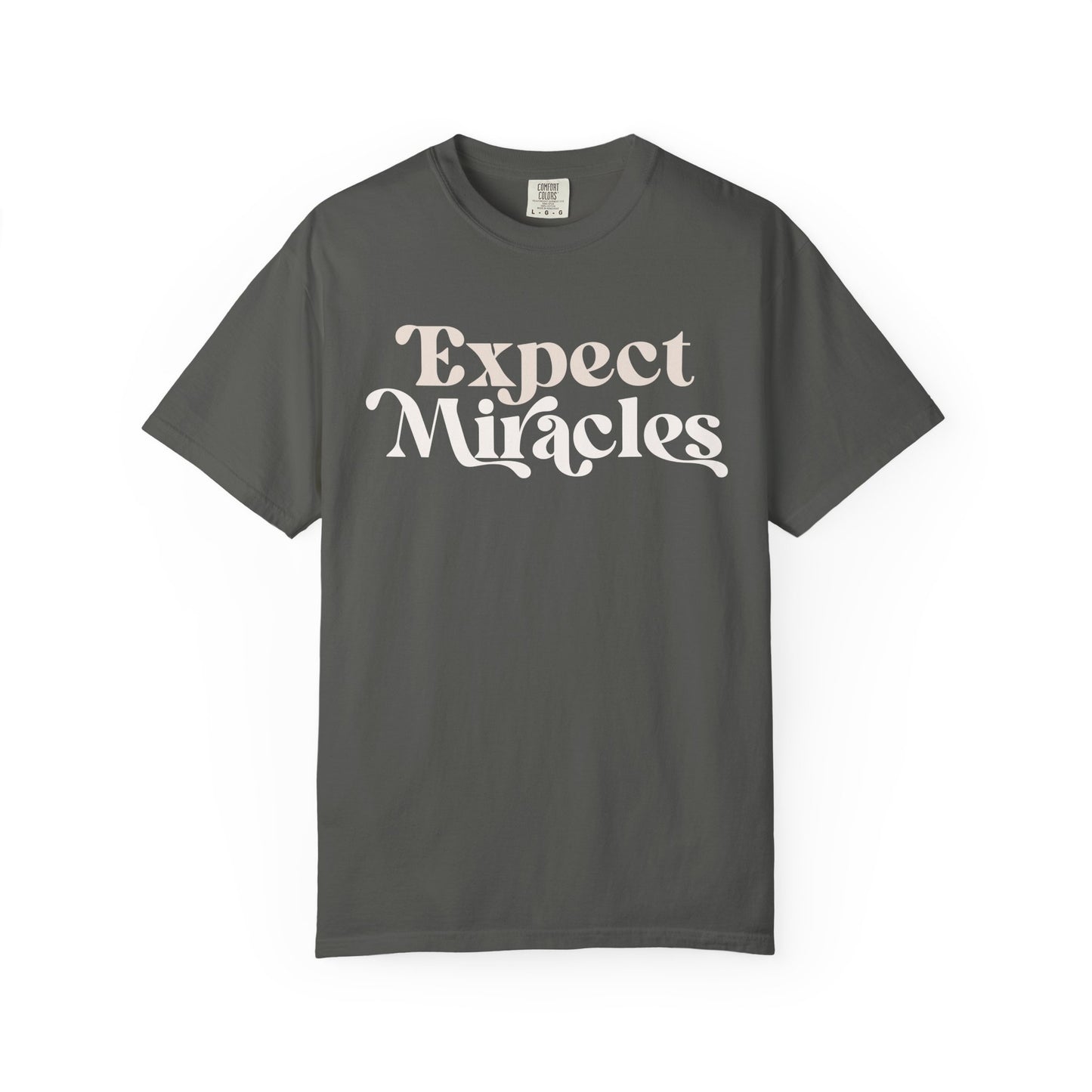 Expect Miracles Unisex T-shirt