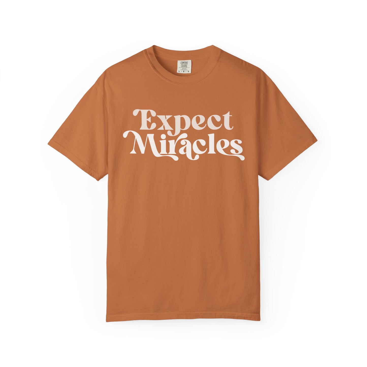 Expect Miracles Unisex T-shirt