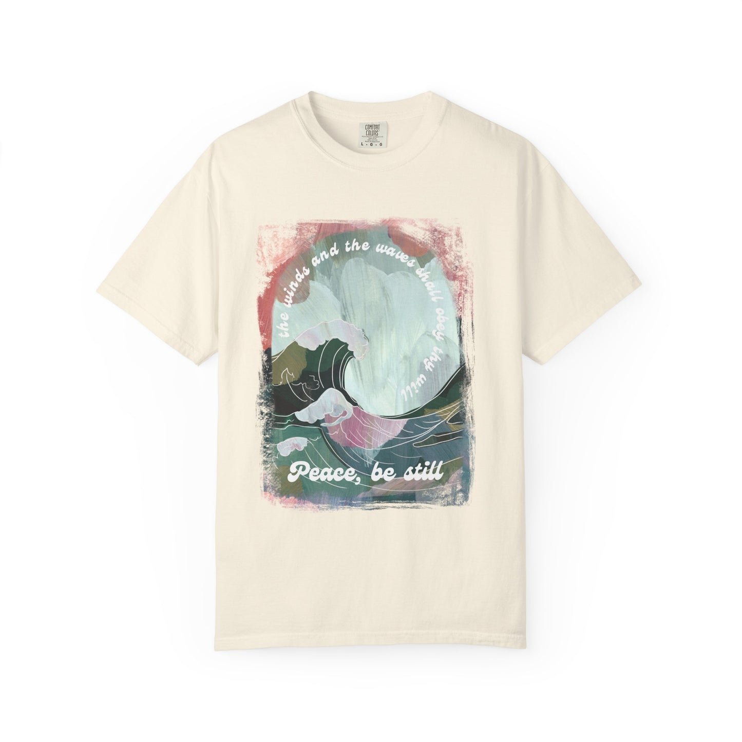 Peace Be Still Christian T-Shirt — Love Like Jesus Comfort Colors Crewneck