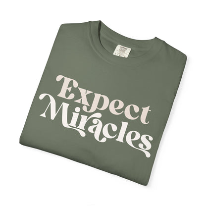 Expect Miracles Unisex T-shirt