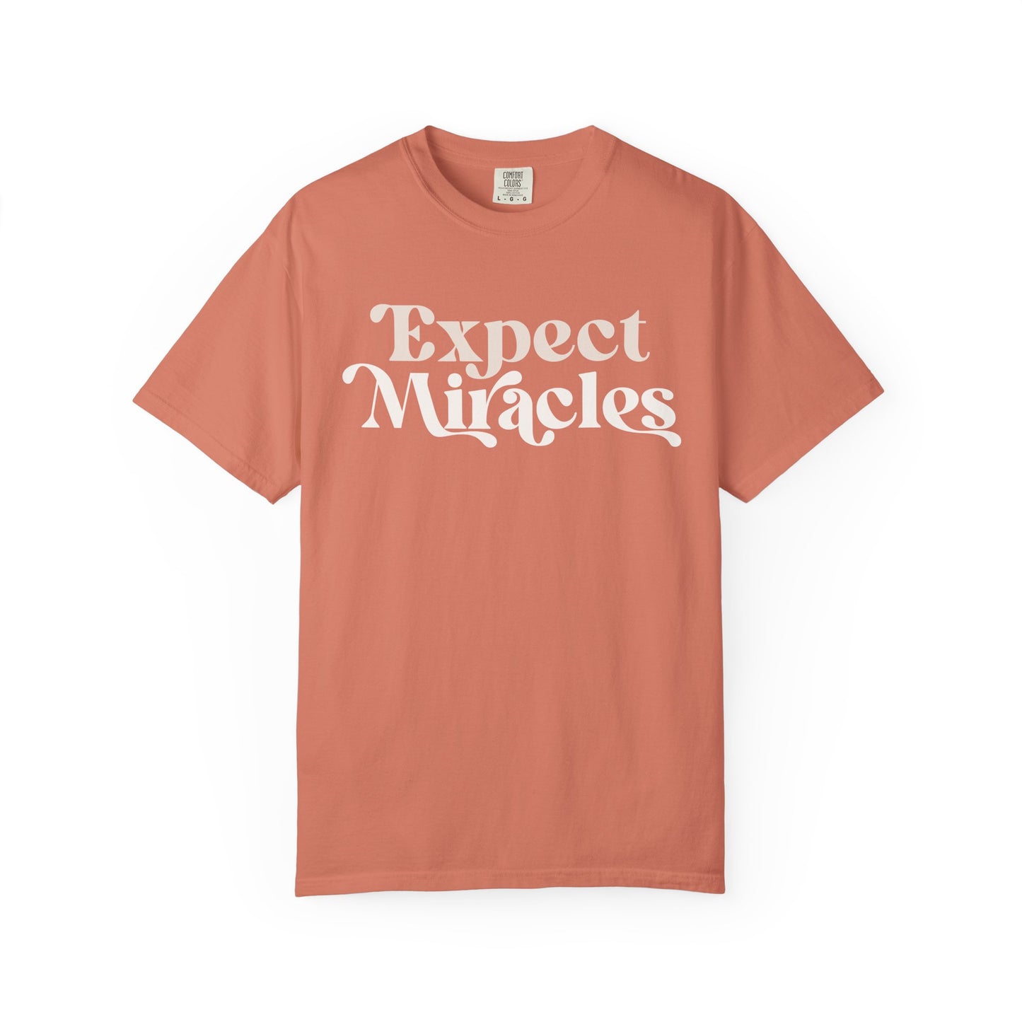 Expect Miracles Unisex T-shirt