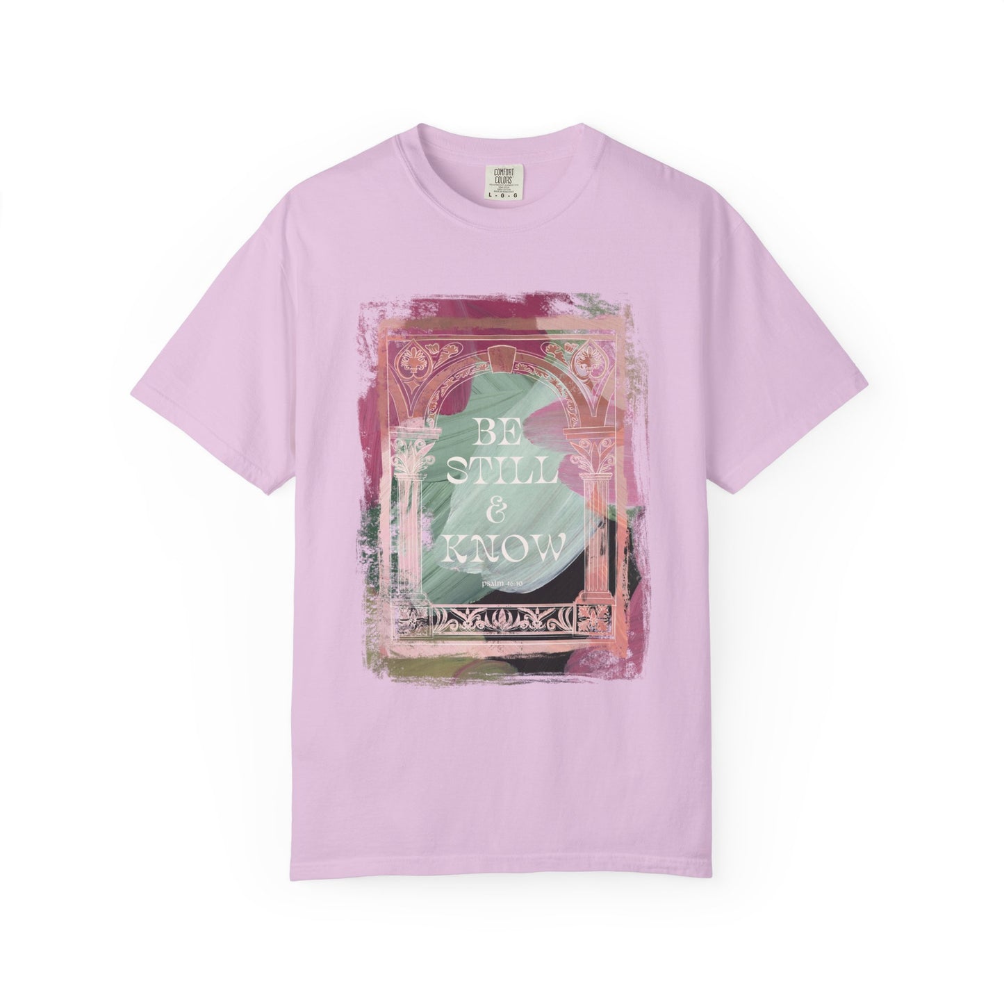 Be Still and Know T Shirt