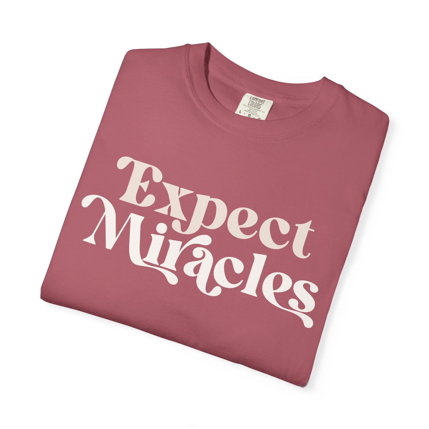 Expect Miracles Unisex T-shirt