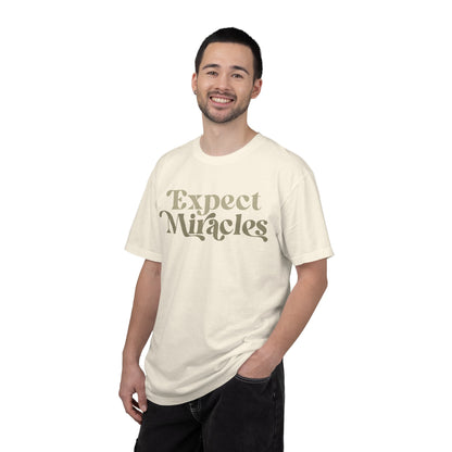 Expect Miracles Unisex T-shirt